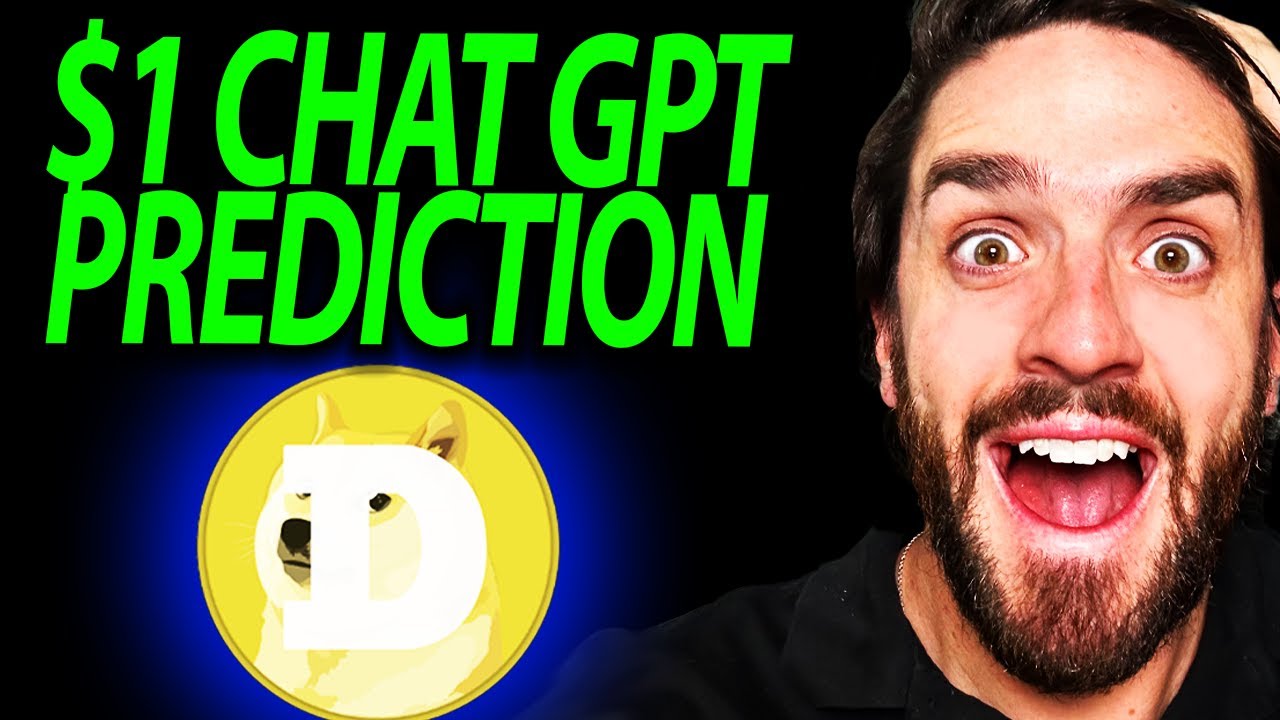 DOGECOIN PRICE PREDICTION $1 CHAT GPT?