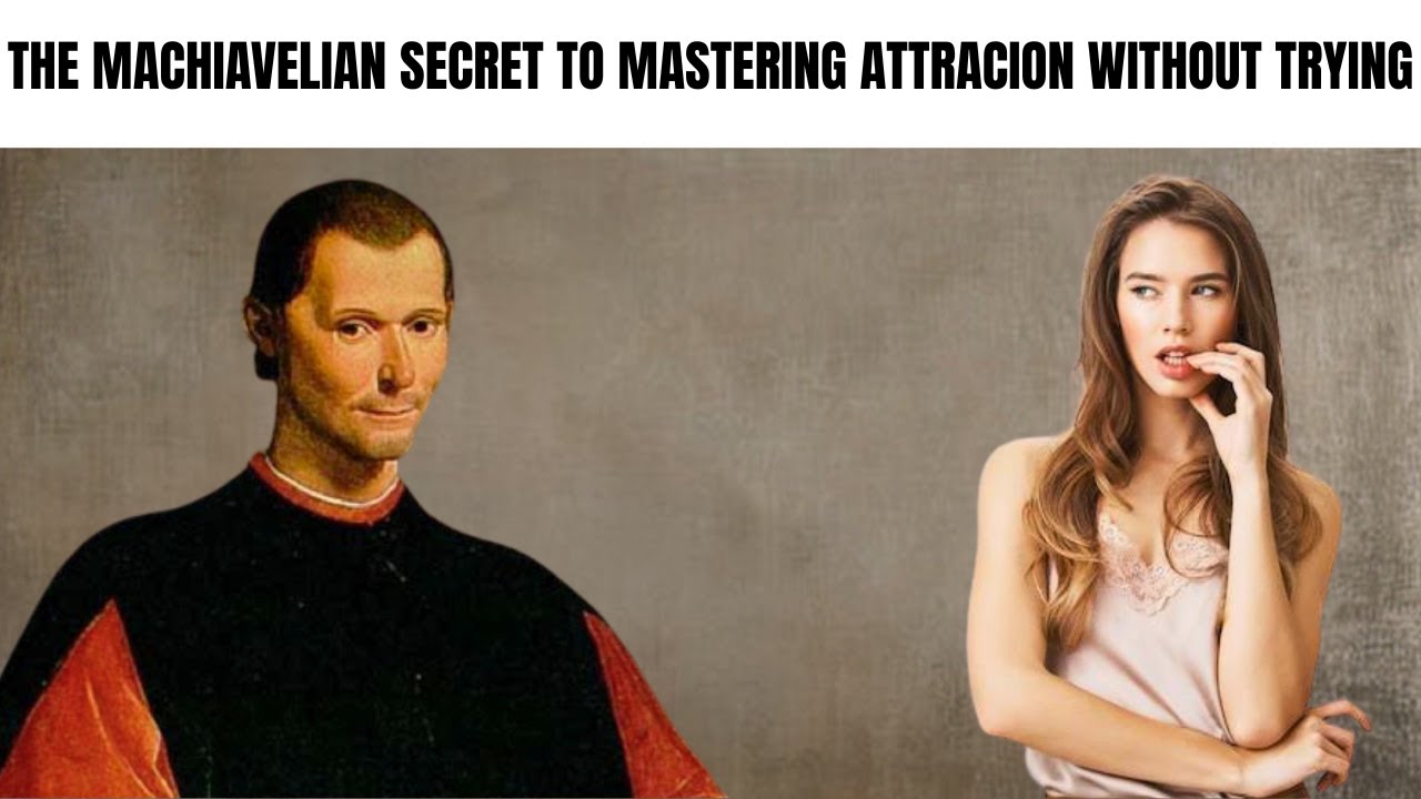 The Machiavellian Code: Hidden Strategies to Charm and Influence Any Woman
