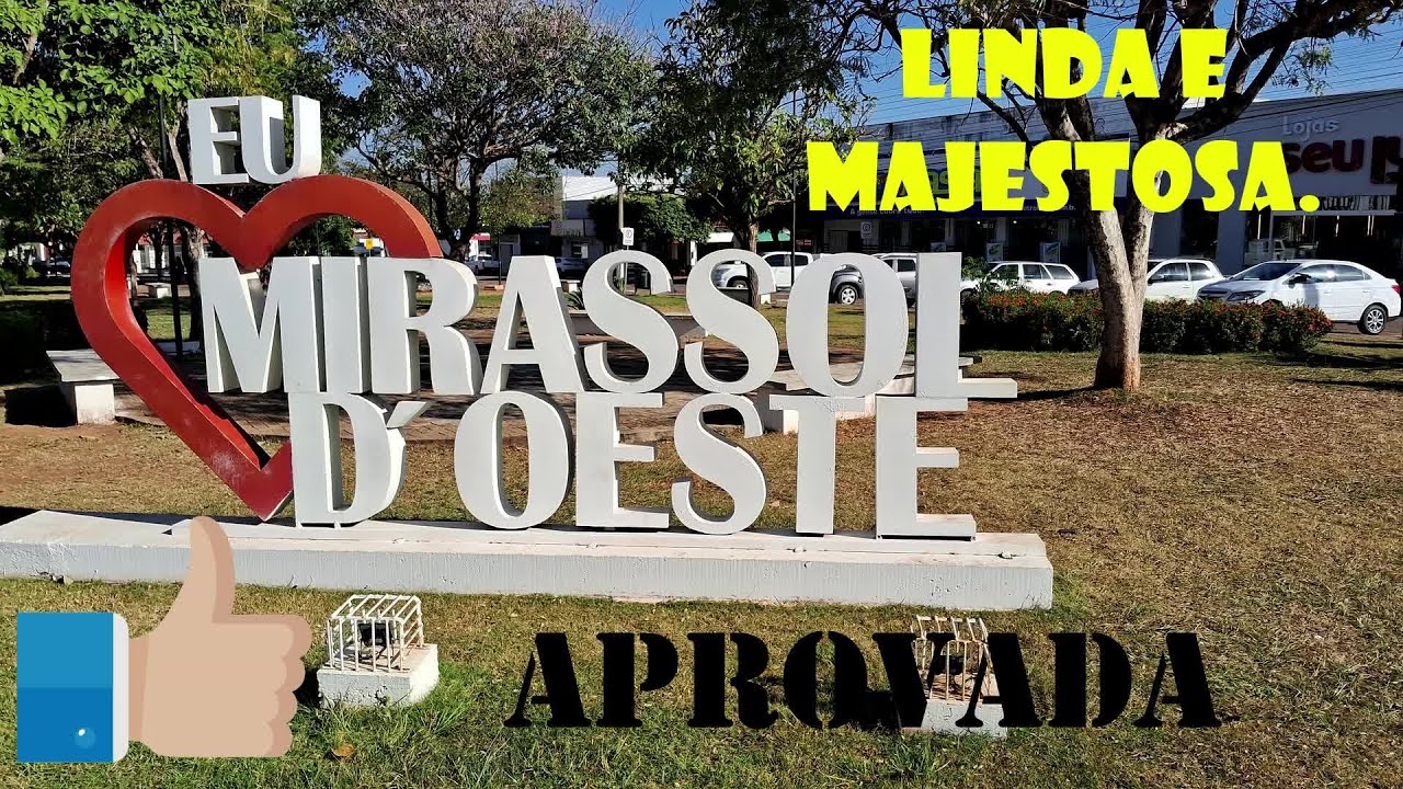 CIDADE MIRASSOL D'OESTE-- MATO GROSSO.