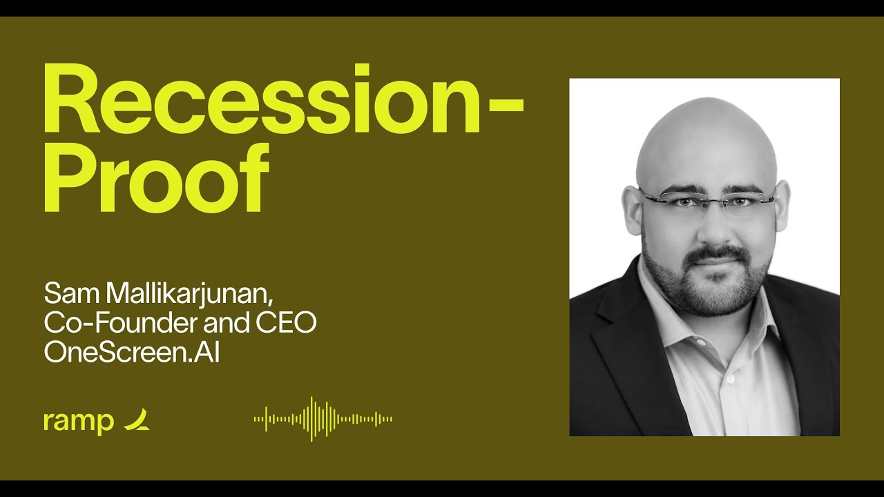 How to recession-proof your marketing with Sam Mallikarjunan of OneScreen.ai