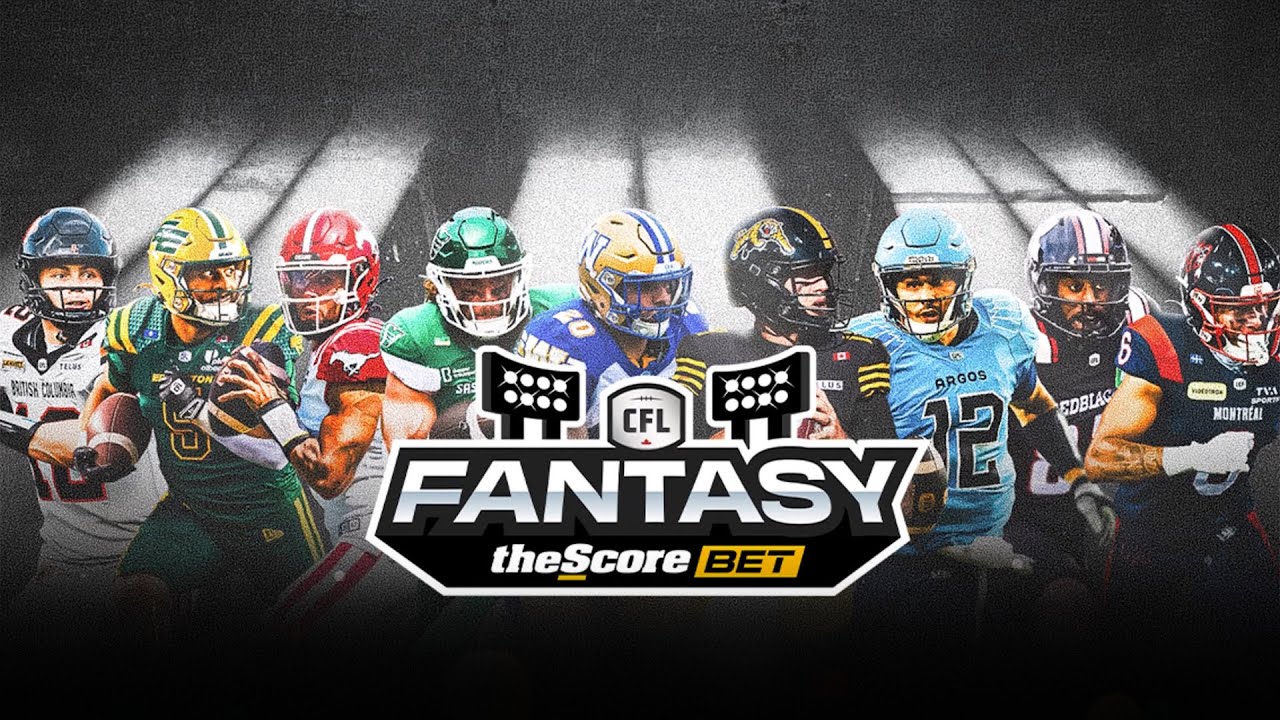 CFL Fantasy is HERE! 🔥