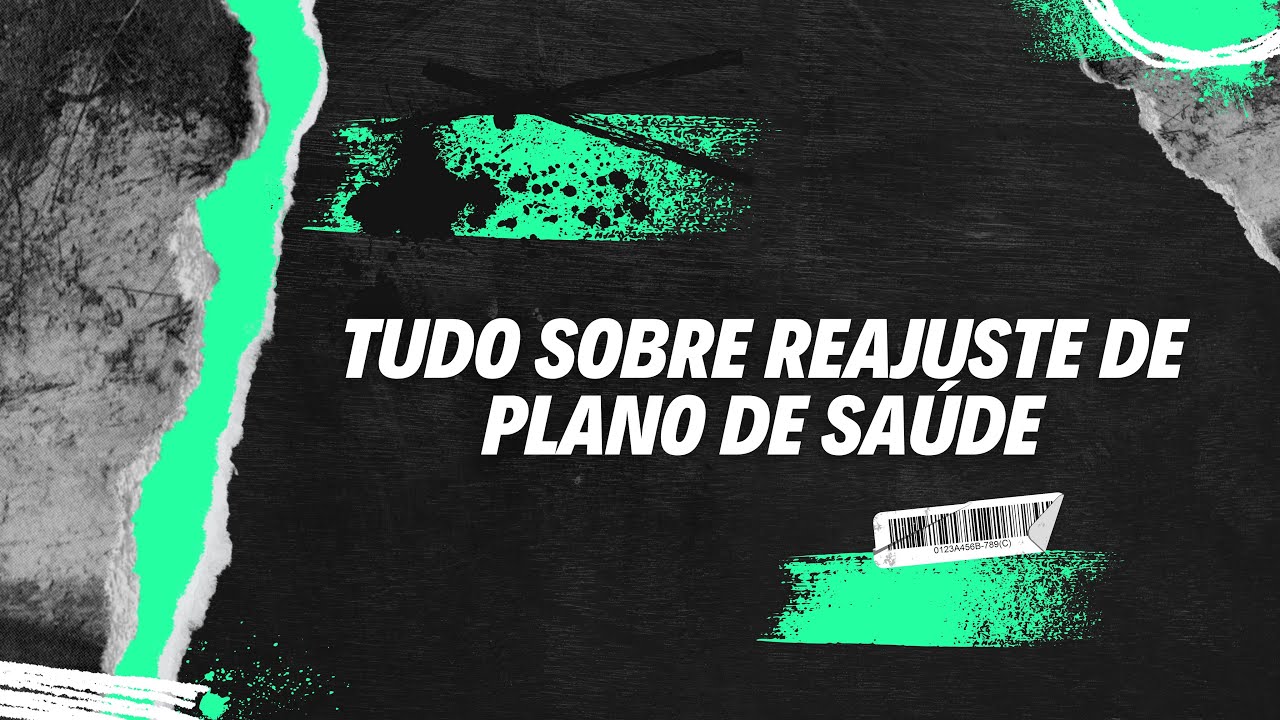 Tudo o que você precisa saber sobre reajuste abusivo de plano de saúde!