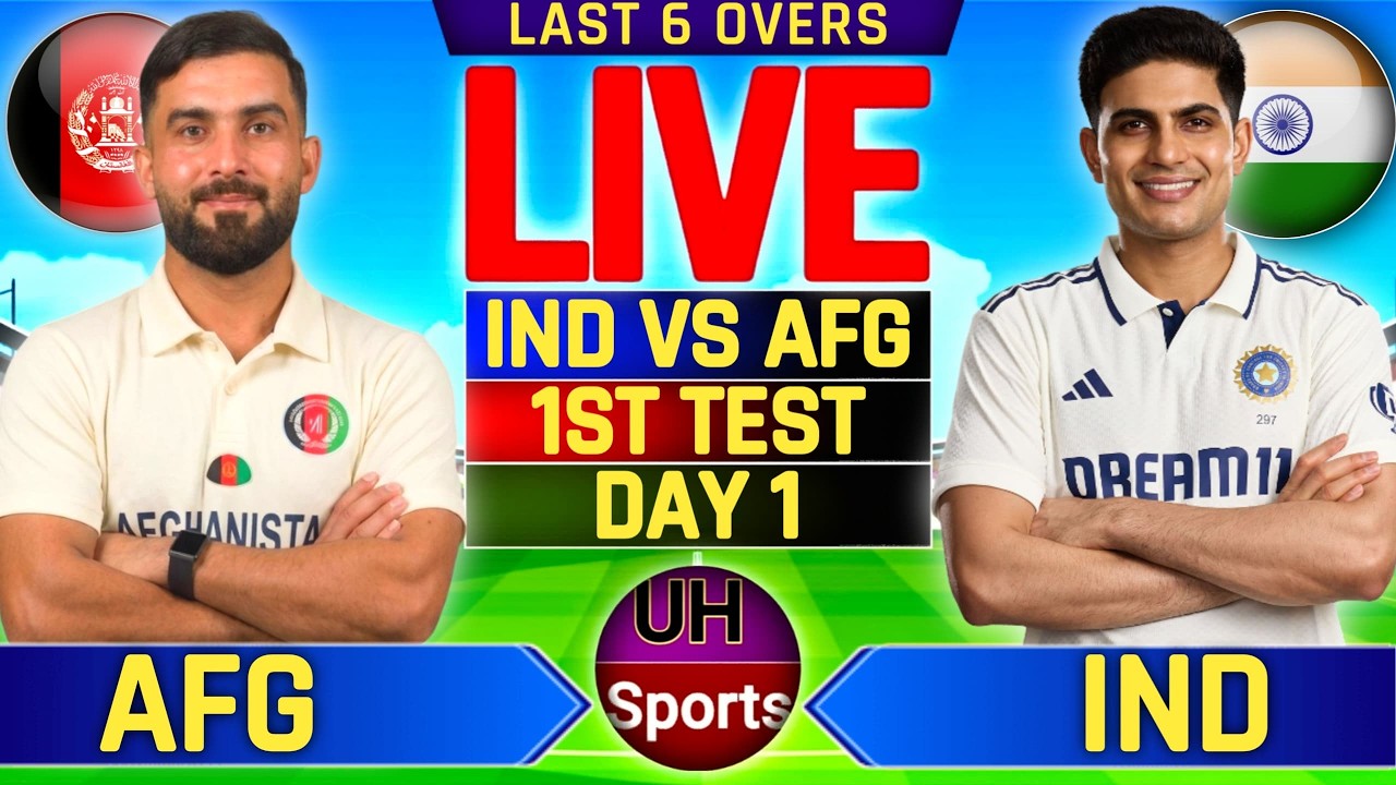 🔴 Live Cricket Match Score & Commentary, India vs Afghanistan | Day 1, 3rd Session, Last 6 Overs