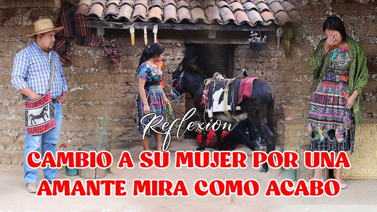 CAMBIO A SU MUJER POR UNA AMANTE MIRA COMO ACABO Reflexión...
