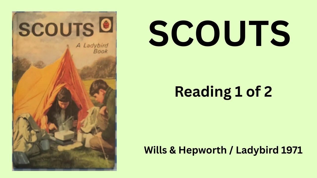 SCOUTS - Ladybird - Part 1 of 2 readings