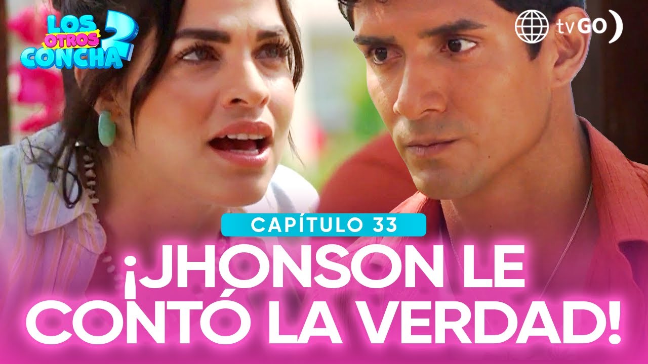 Los otros Concha 2: Jhonson le reveló a Jesusa que Lalita es su hija  (Capítulo n°33)