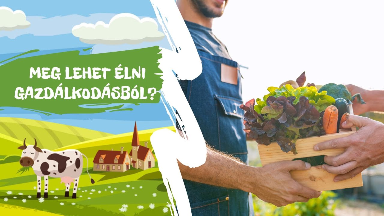 Meg lehet gazdálkodásból élni?