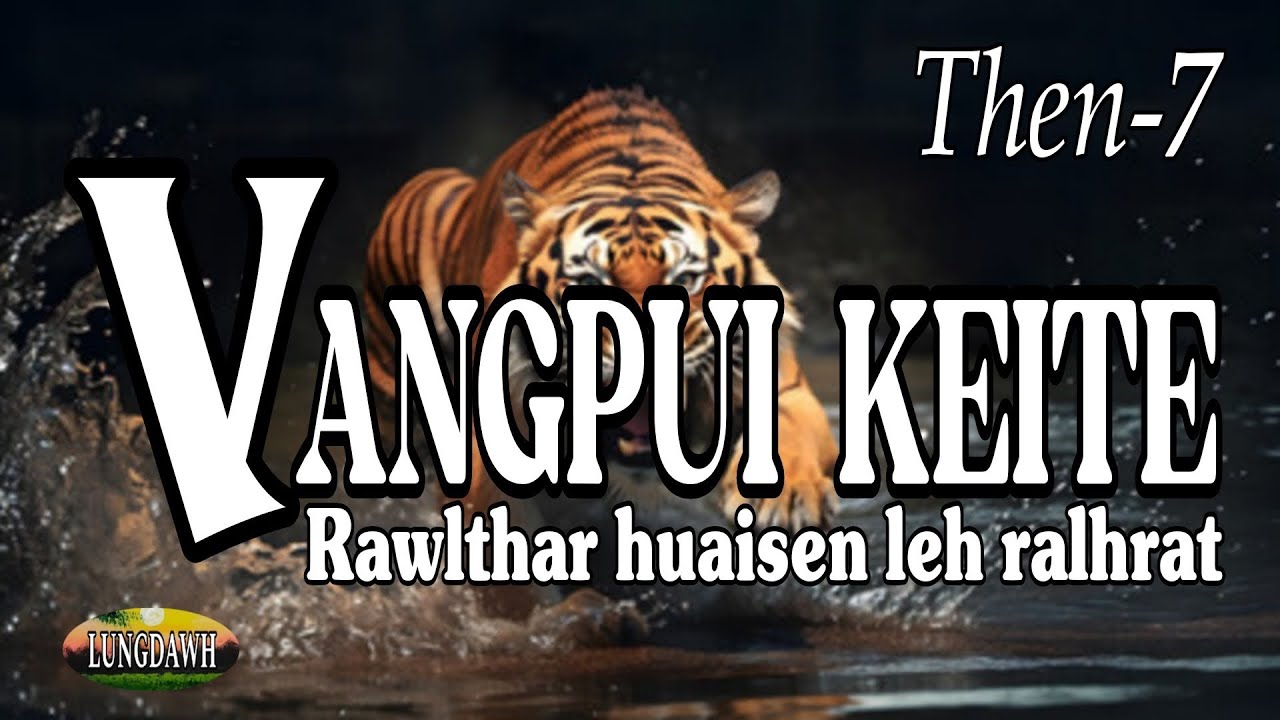 VANGPUI KEITE || Then-7