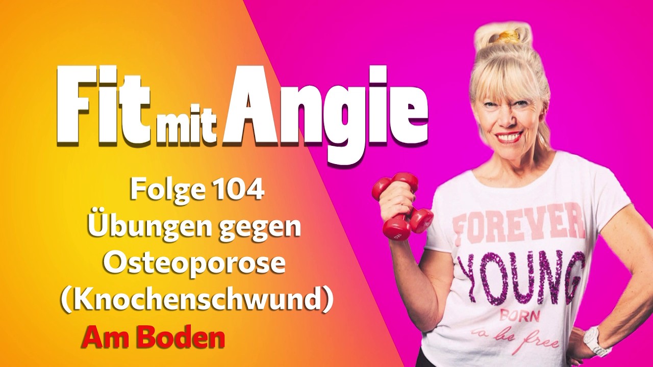 Kausskanns! Fit mit Angie Folge 104 / Übungen gegen Osteoporose / Boden