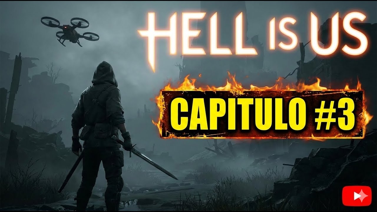 Hell is Us Gameplay Español Parte 3 | MODO HISTORIA