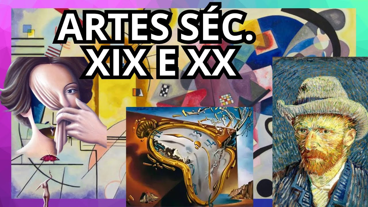 A Revolução das Artes Plásticas no Século XIX e o Nascimento da Arte Moderna.