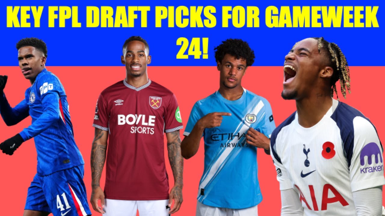 Key FPL Draft Waiver Picks for Gameweek 24!