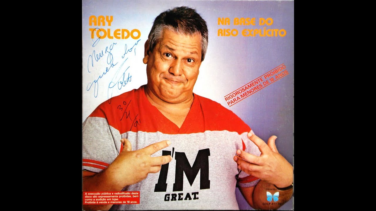Ary Toledo Na Base do Riso Explícito LP 1985