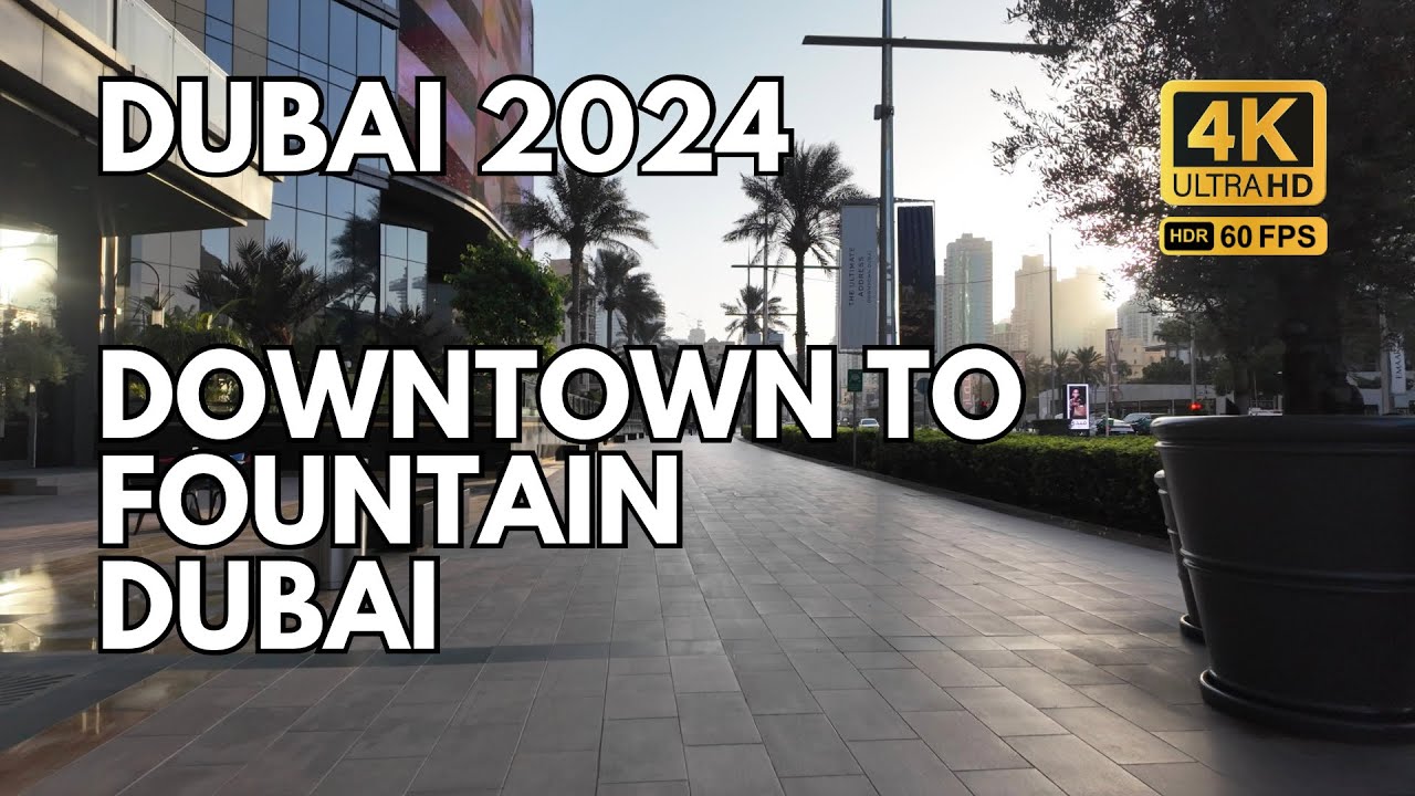 Dubai Mall Downtown to Fountain ASMR Walking Tour | 4K UHD 60 FPS Experience