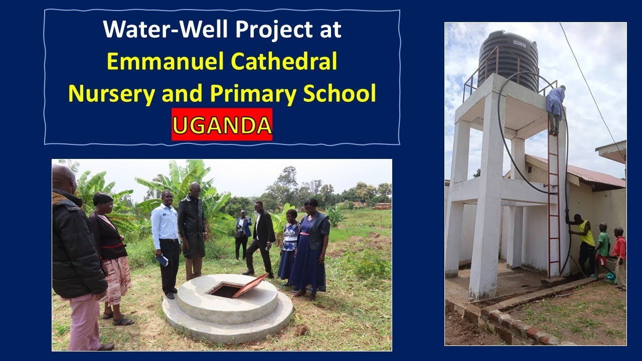 Water-well project at Emmanuel Cathedral Nusery and Primary School, Arua, Uganda
