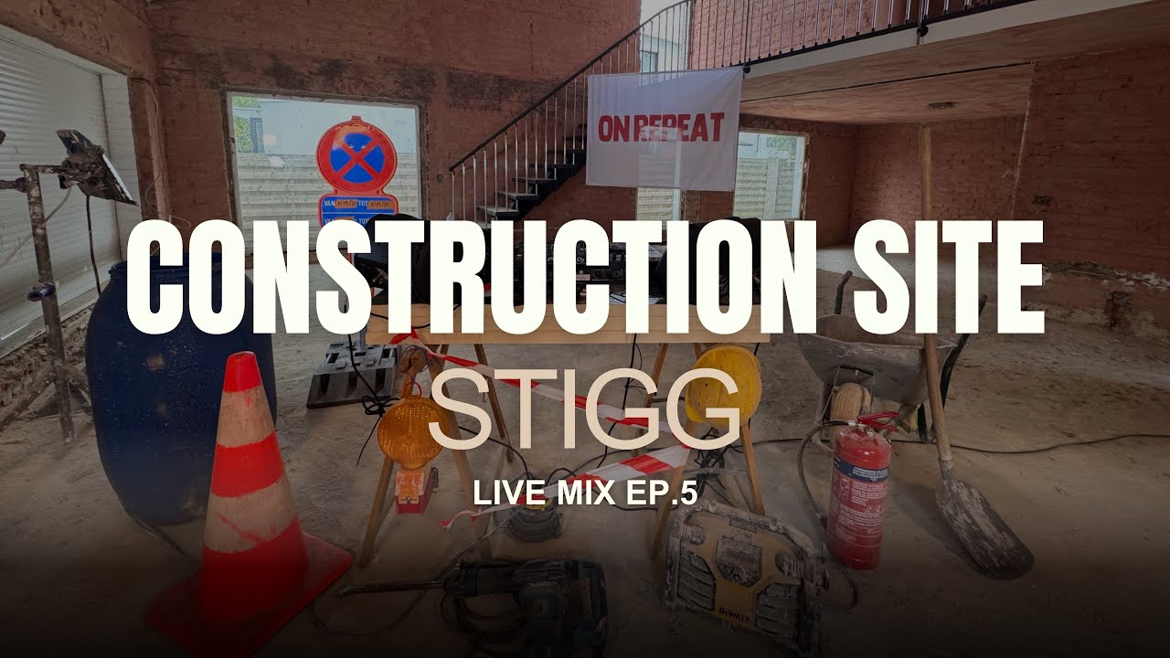 The Construction Site ft. STIGG | Live Mix