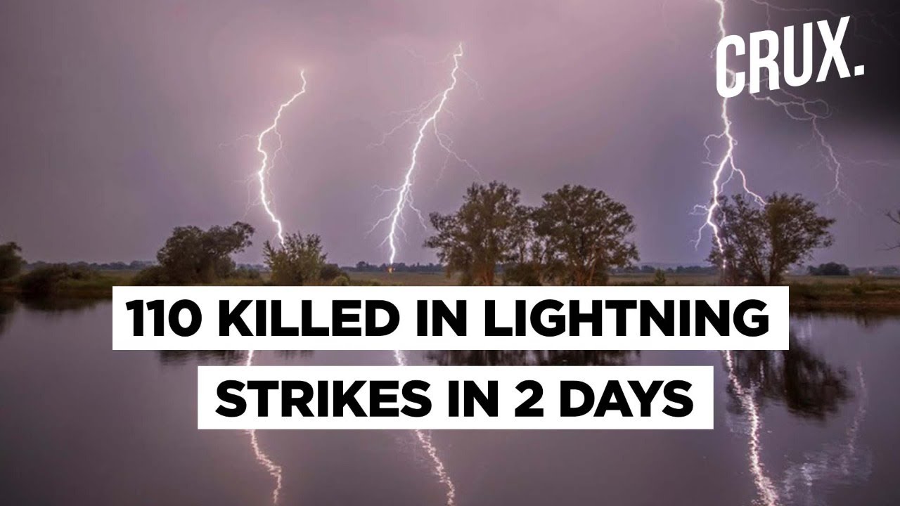 How Lightning Strikes & What Can You Do To Stay Safe | Bihar Lightning Strikes