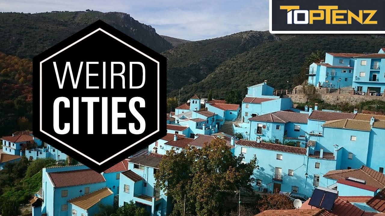 Top 10 Weirdest Cities Around The World