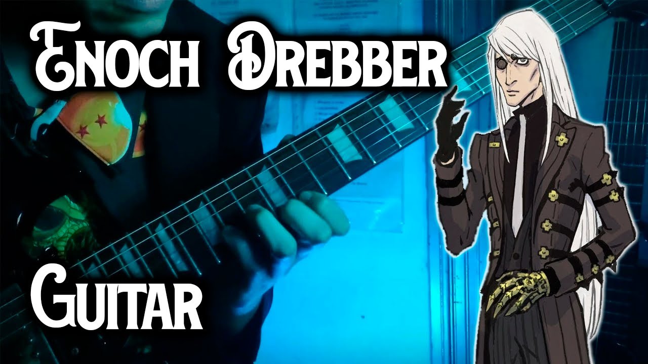 Enoch Drebber - The link between science and magic | DGS/TGAA OST Cover