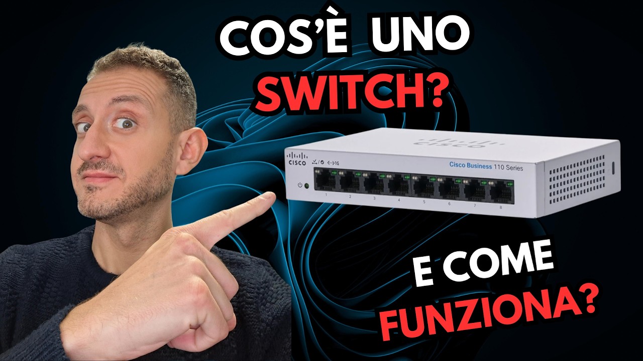 Che cos'è uno switch? E come funziona?