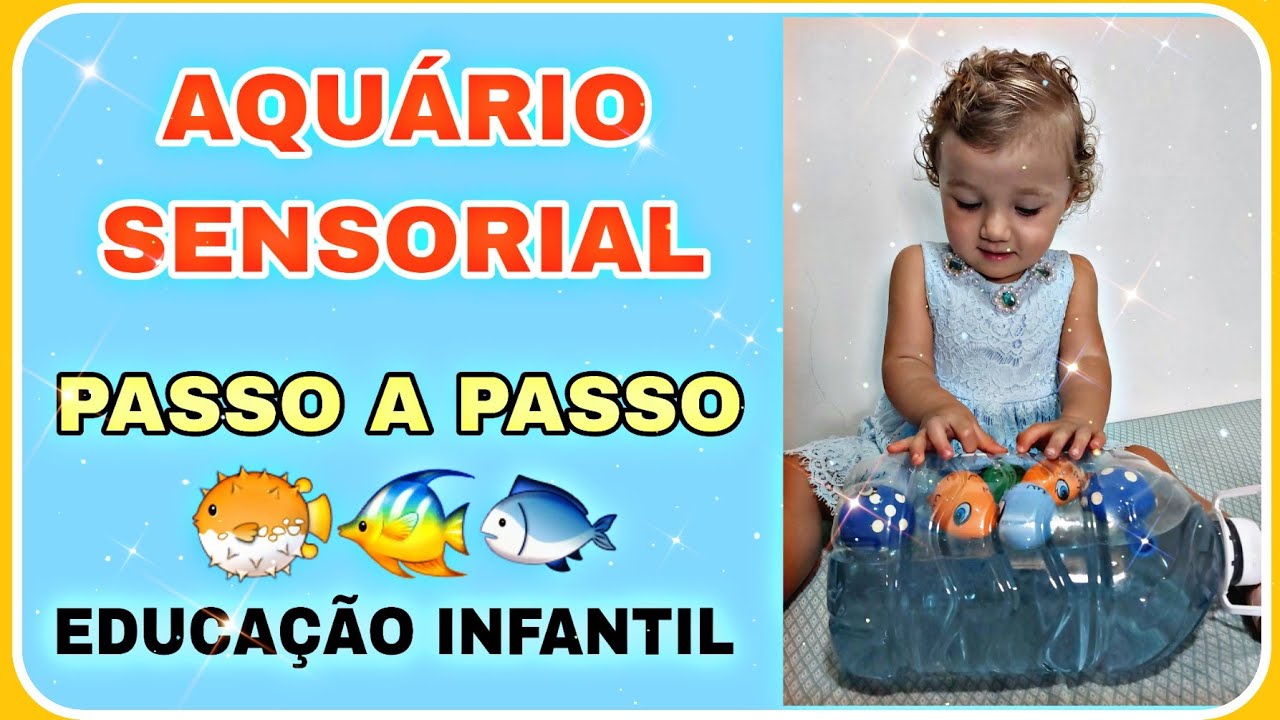 Aquário sensorial. Passo a passo.