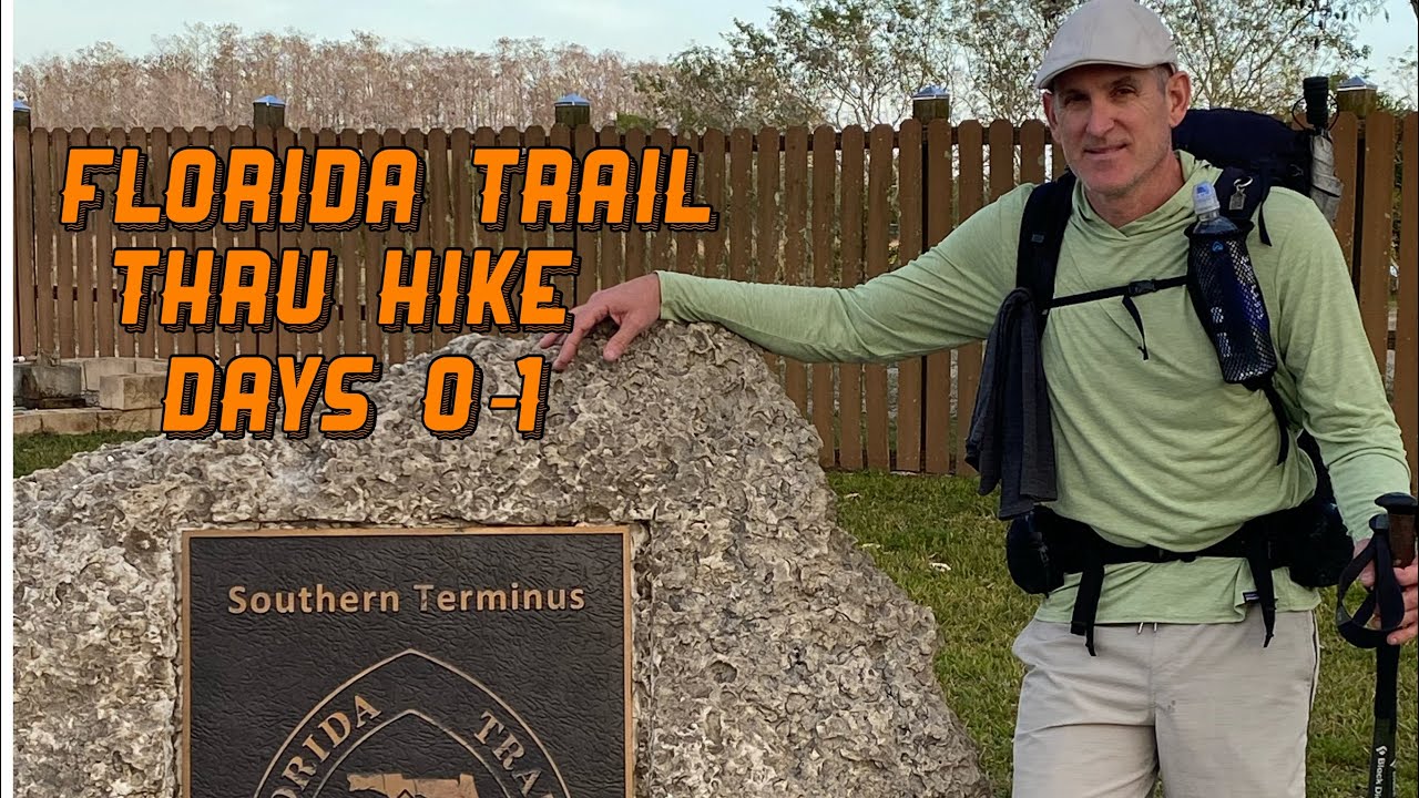 Days 0-1 2024 Florida Trail Thru Hike