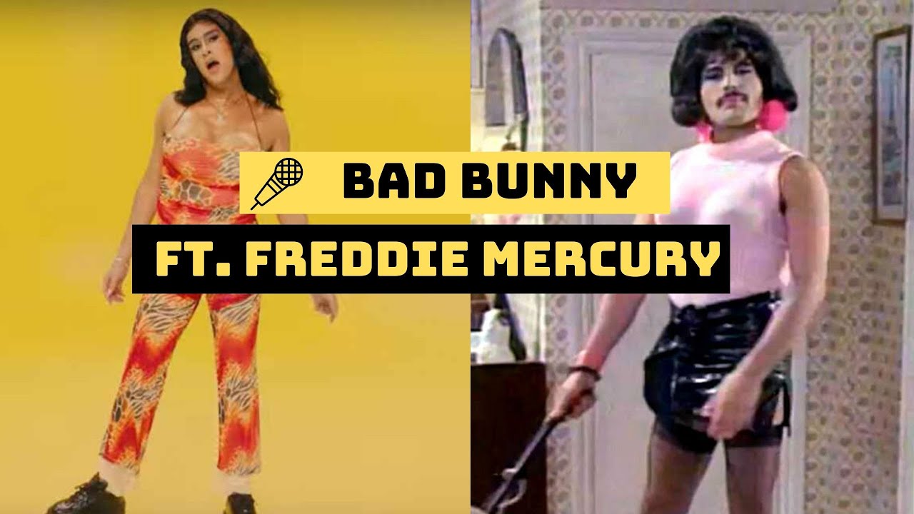 Yo Perreo Sola / I Want To Break Free - Bad Bunny VS. Freddie Mercury  (MASHUP)