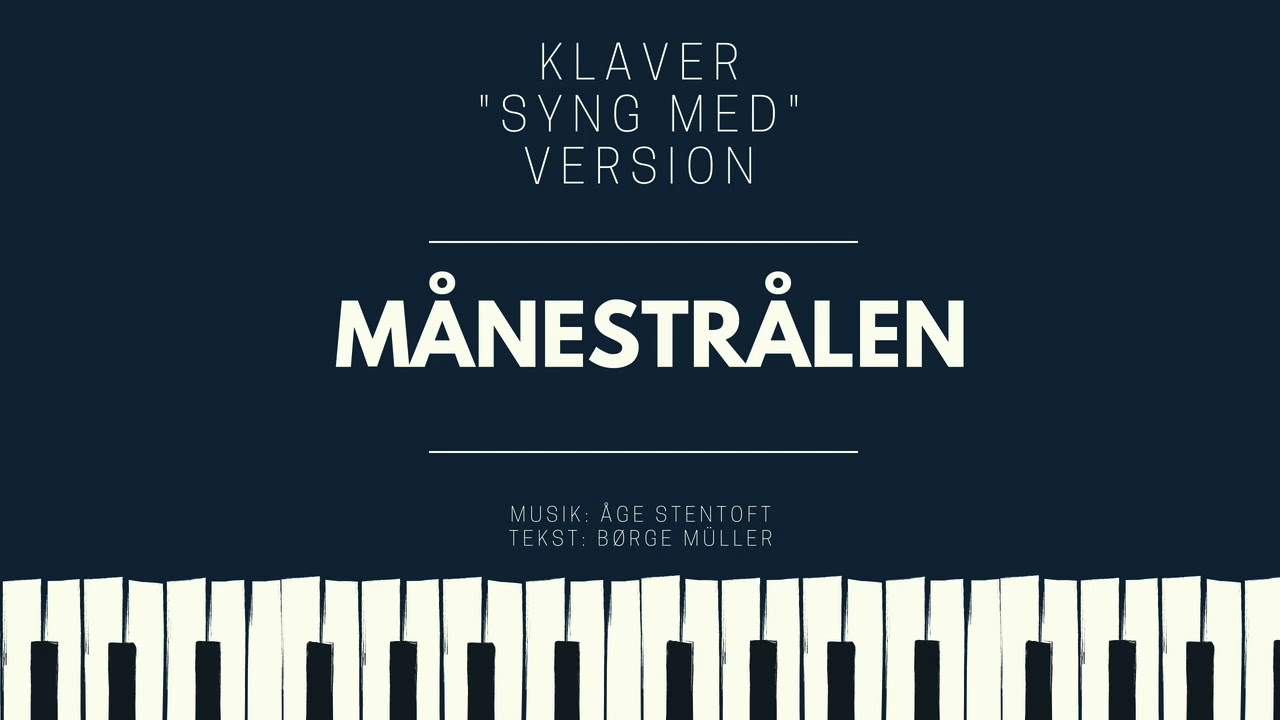 M&aring;nestr&aring;len (&Aring;ge Stentoft/B&oslash;rge M&uuml;ller) - klaver 