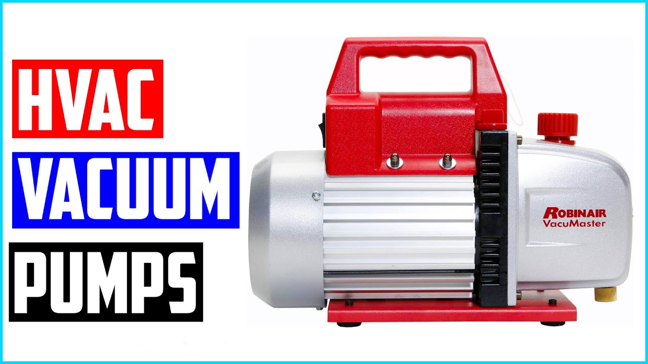 Best HVAC Vacuum Pumps - Top 5 HVAC Vacuum Pump Review