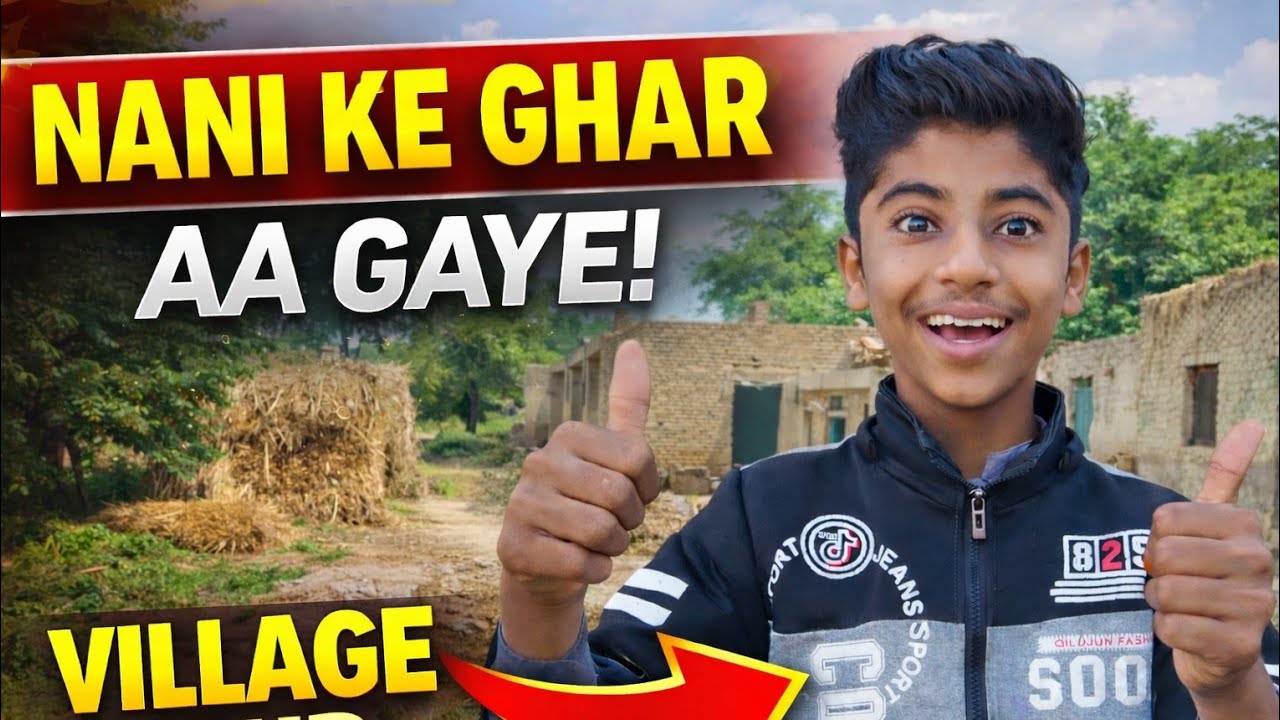 First Time at Nani’s Village 😍 | second Village Life Vlog