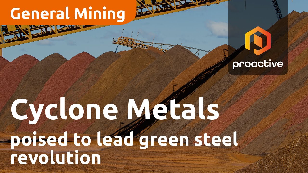 Cyclone Metals' Iron Bear Project poised to lead green steel revolution