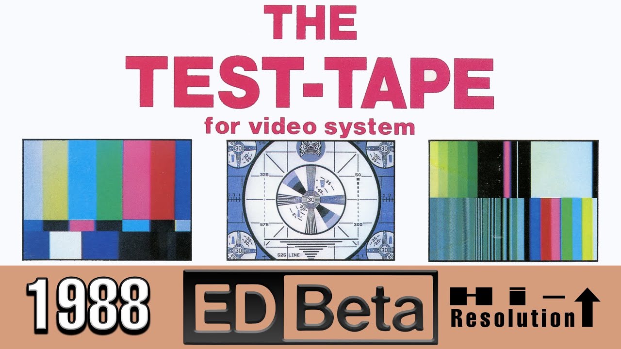 The Test Tape (1987 High Quality 60FPS Sony ED Beta Dolby Surround HDVS-Mastered Video)