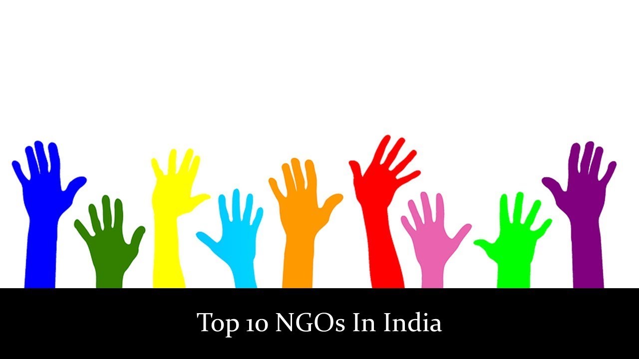 Top 10 NGOs In India | Best NGOs In India