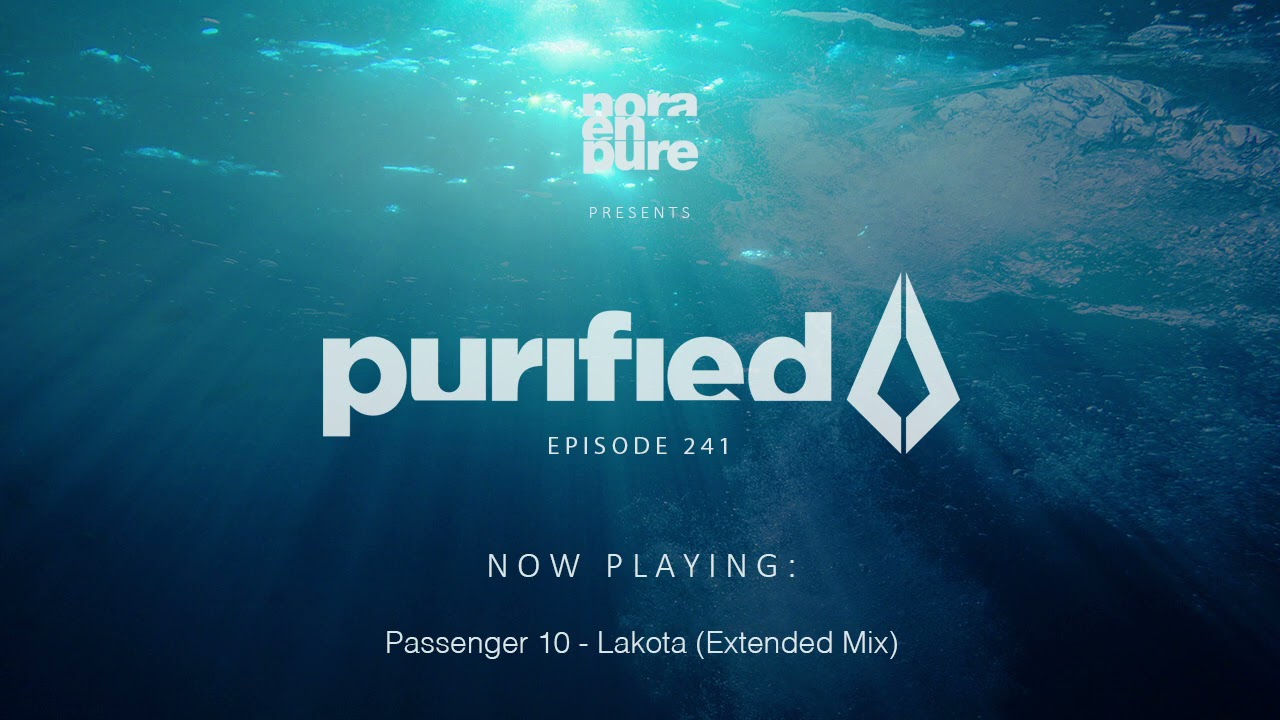Nora En Pure - Purified Radio Episode 241