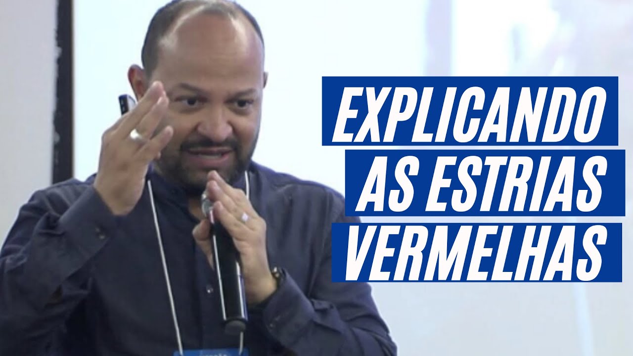 Entenda as estrias vermelhas