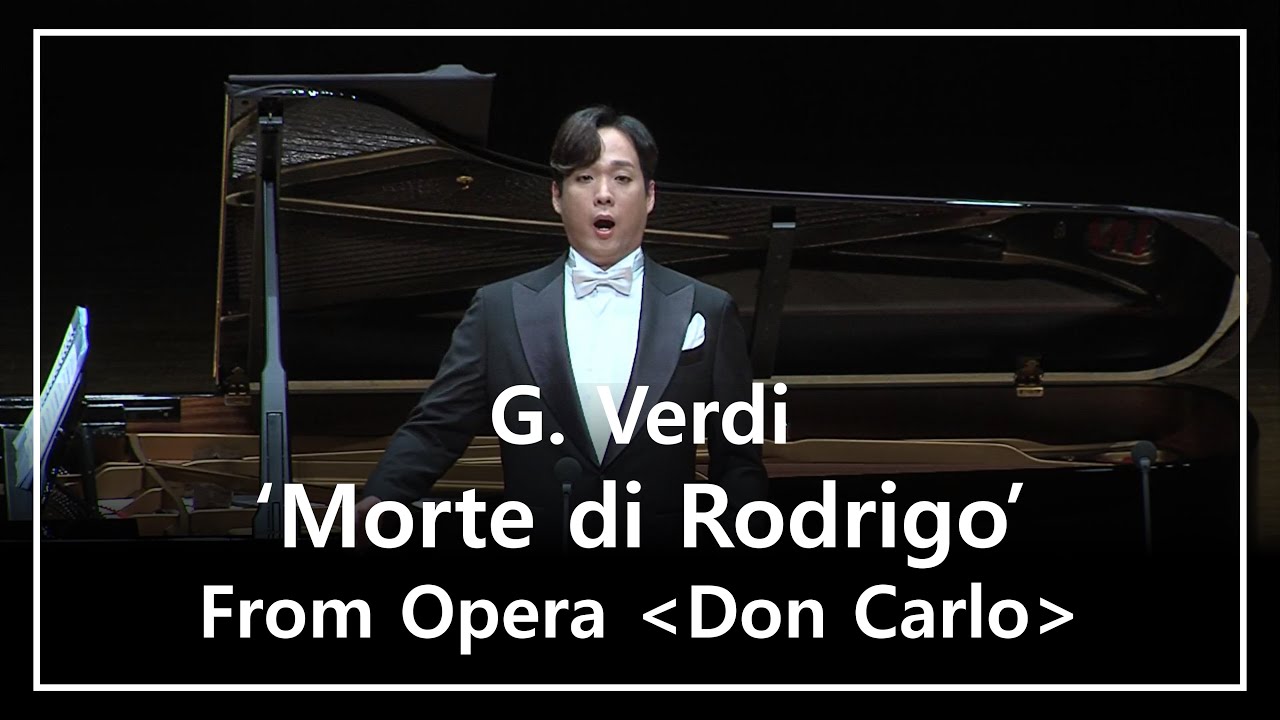 바리톤 김주택 - 'Morte di Rodrigo' From Opera Don Carlo)