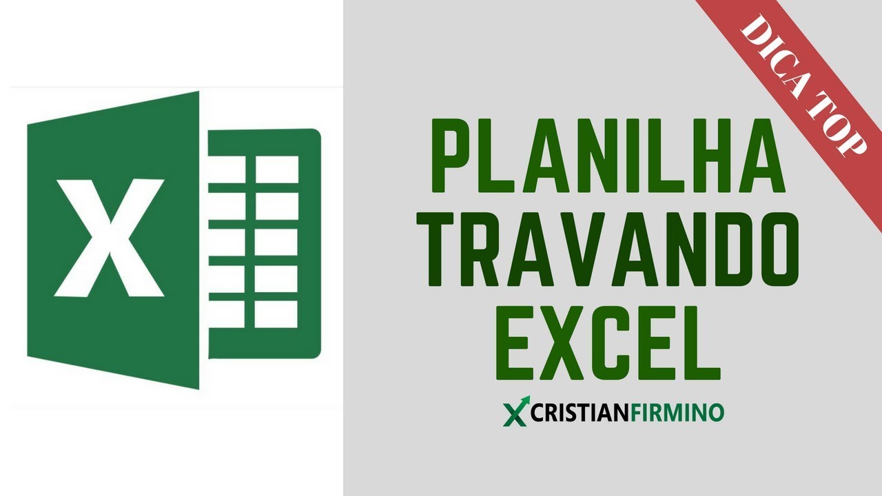 DICA TOP EXCEL - PLANILHA TRAVANDO - UM DOS MOTIVOS