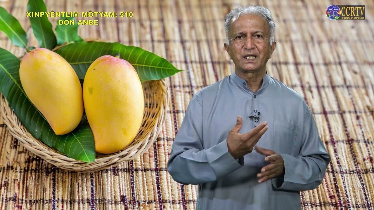 XINPYÊNTLIM  MÔTYAM - Bhag 510 - DON ANBE - Fr. Pratap Naik SJ