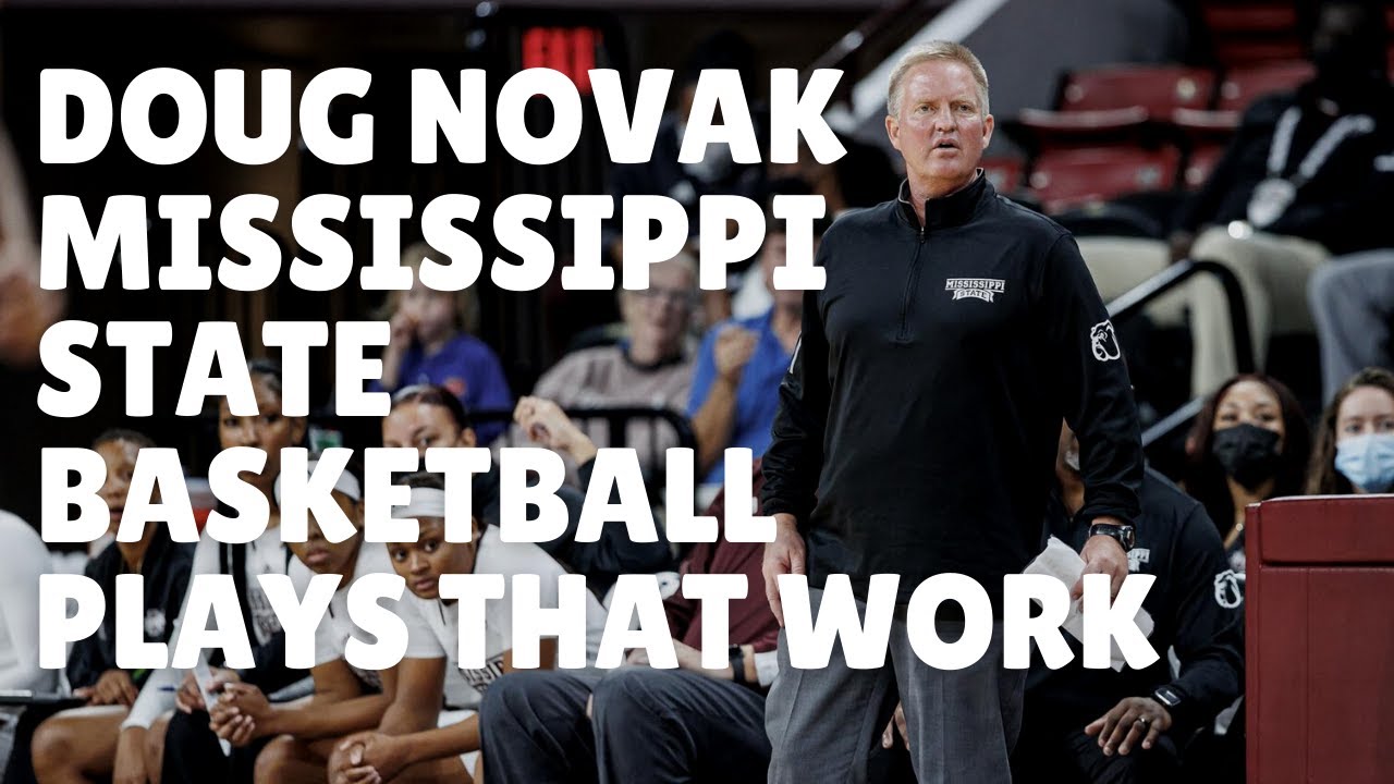 Doug Novak Mississippi State  Basketball Plays that Work