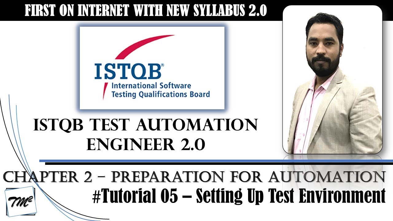 ISTQB Test Automation Engineer v2.0 | Tutorial 05 | Configuration for Automation | Test Environments