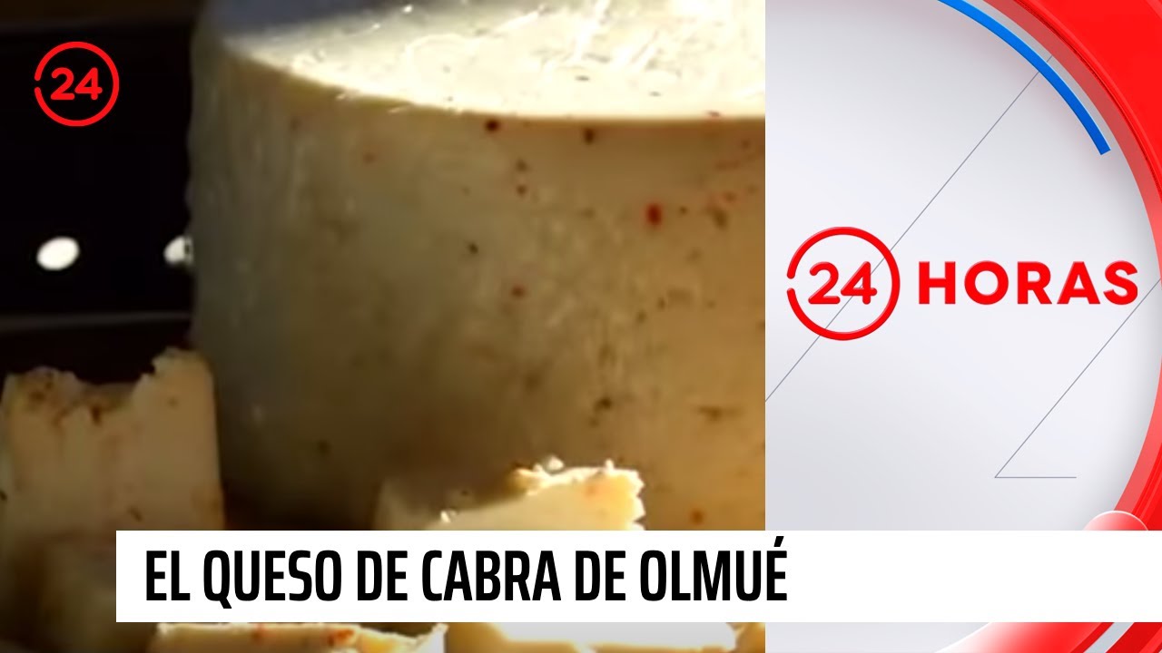 Chile Conectado - El queso de cabra de Olmué | 24 Horas TVN Chile