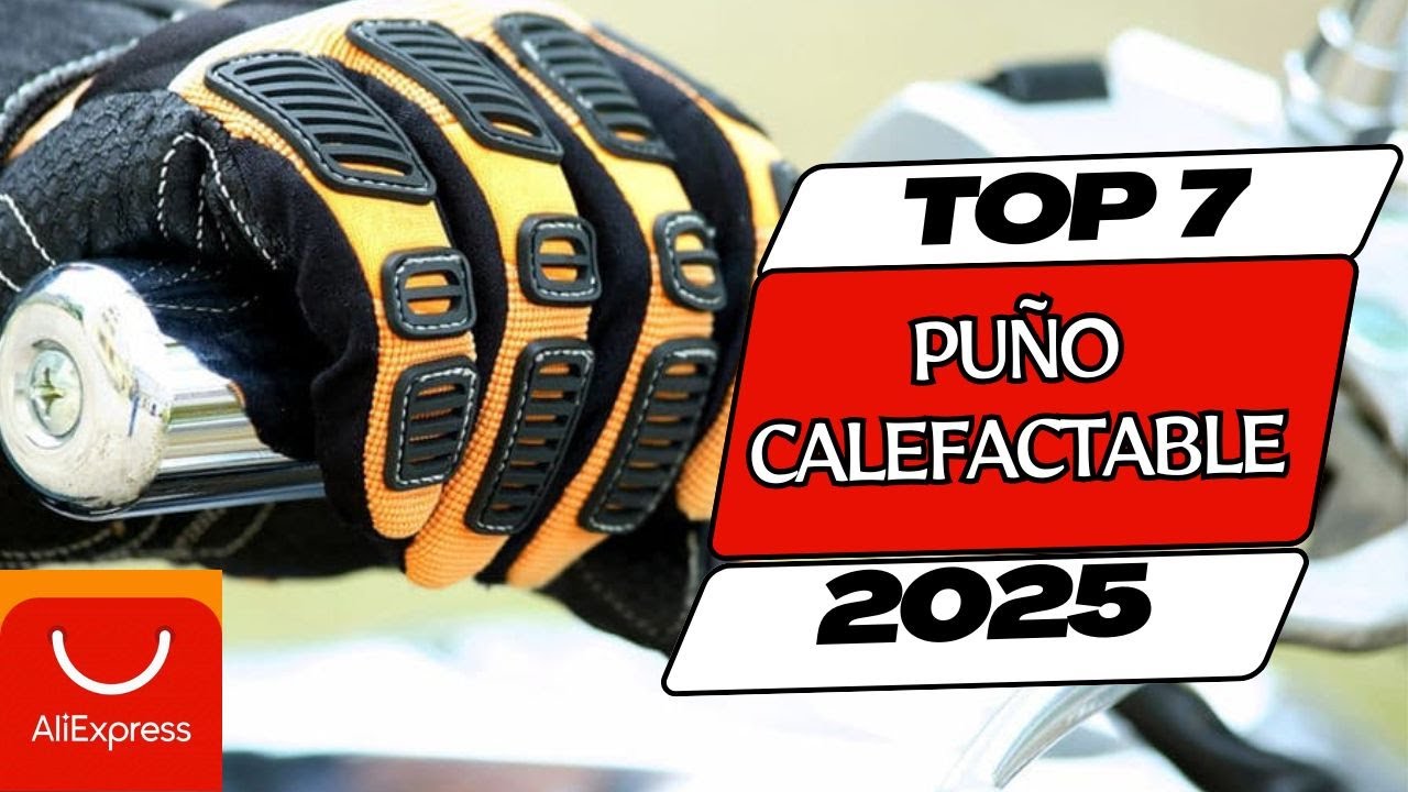 🥇Los 7 mejores PUÑOS CALEFACTABLES Buenos y Baratos | Mejor valorados ALIEXPRESS⭐2025✅
