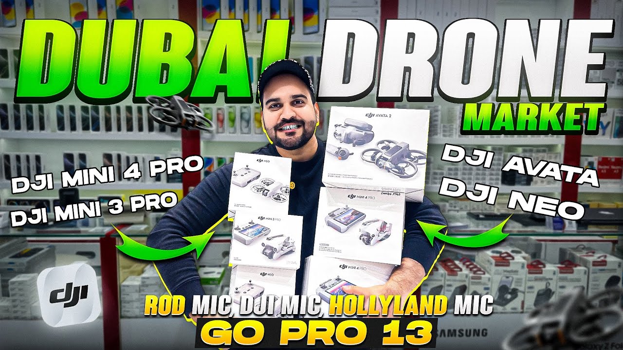 DUBAI DRONE MARKET | DJI Neo Price in Dubai | DJI MINI 4 PRO Price in DUBAI | DJI Mini 3 Pro PRICE