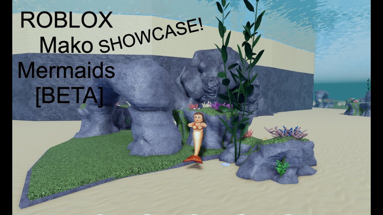 ROBLOX Mako Mermaids [BETA] Showcase🌧️