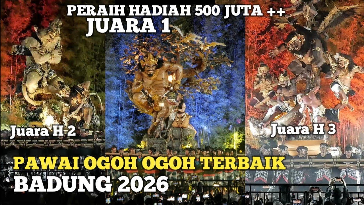 PAWAI OGOH OGOH TERBAIK BADUNG 2026 - BEREBUT HADIAH 500 JUTA ++ DAY 3