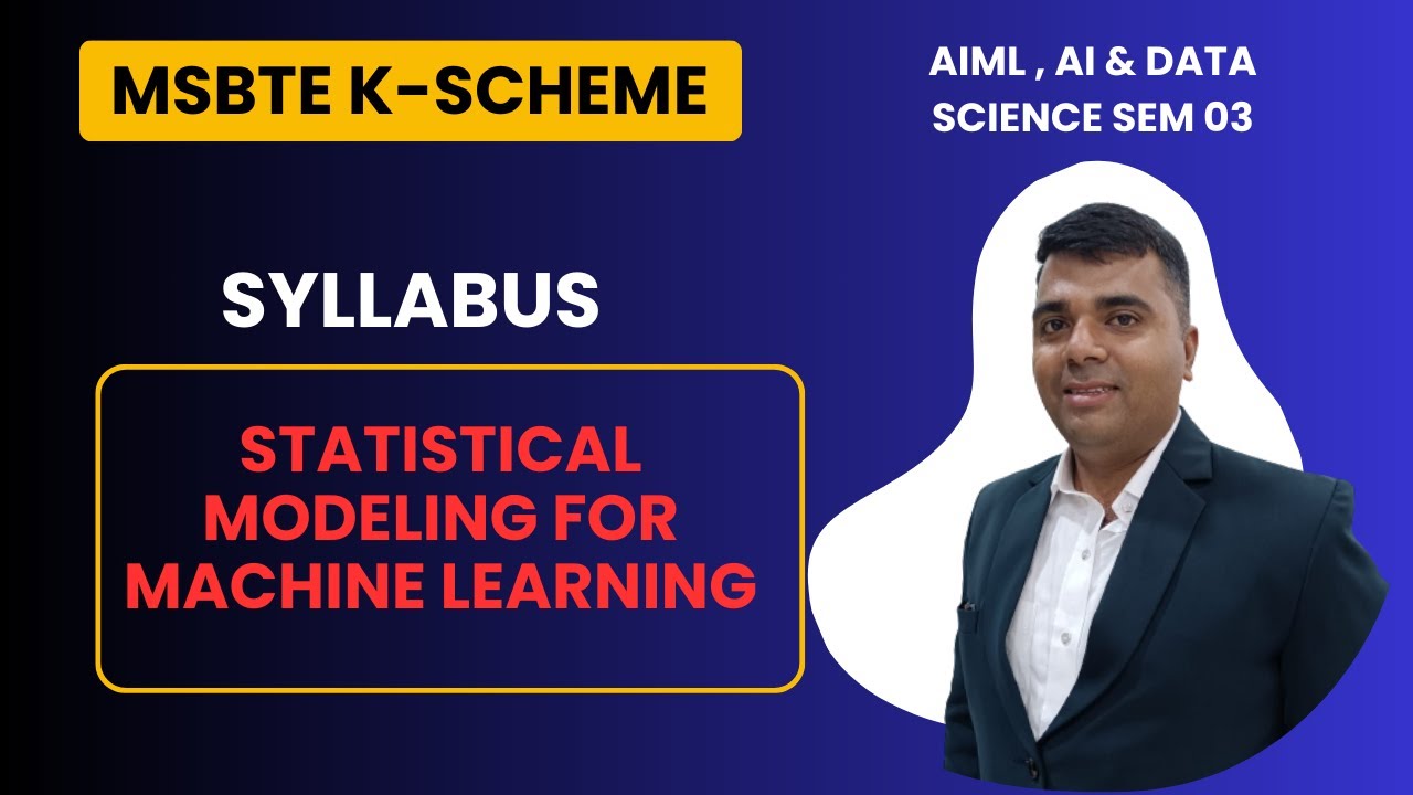 DIPLOMA AIML SYLLABUS/MSBTE K-SCHEME/SECOND YEAR/STATISTICAL MODELING FOR MACHINE LEARNING SYLLABUS
