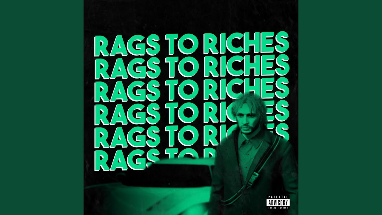 Rags To Riches