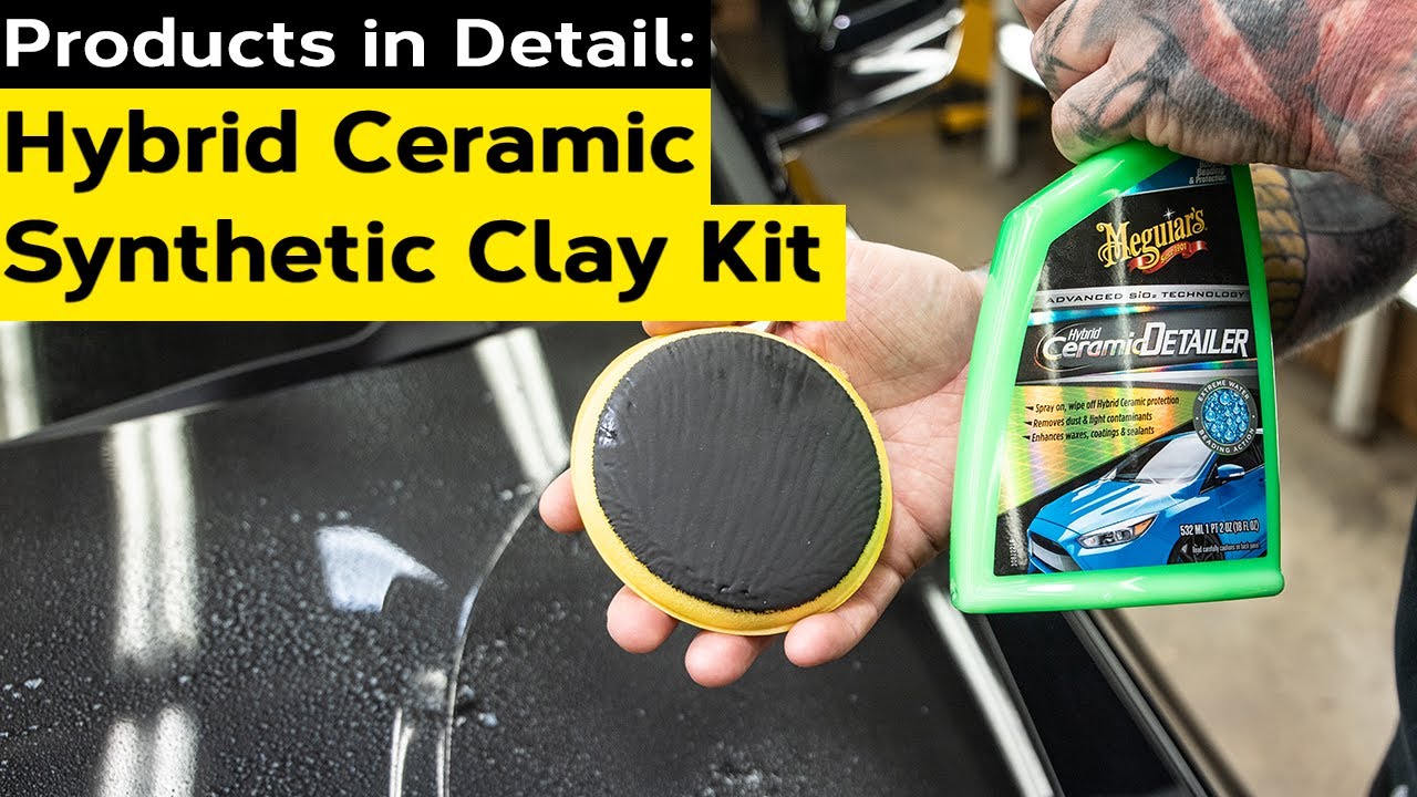 How to CLAY and PROTECT in ONE STEP | Hybrid Ceramic Synthetic Clay Kit | Products In Detail