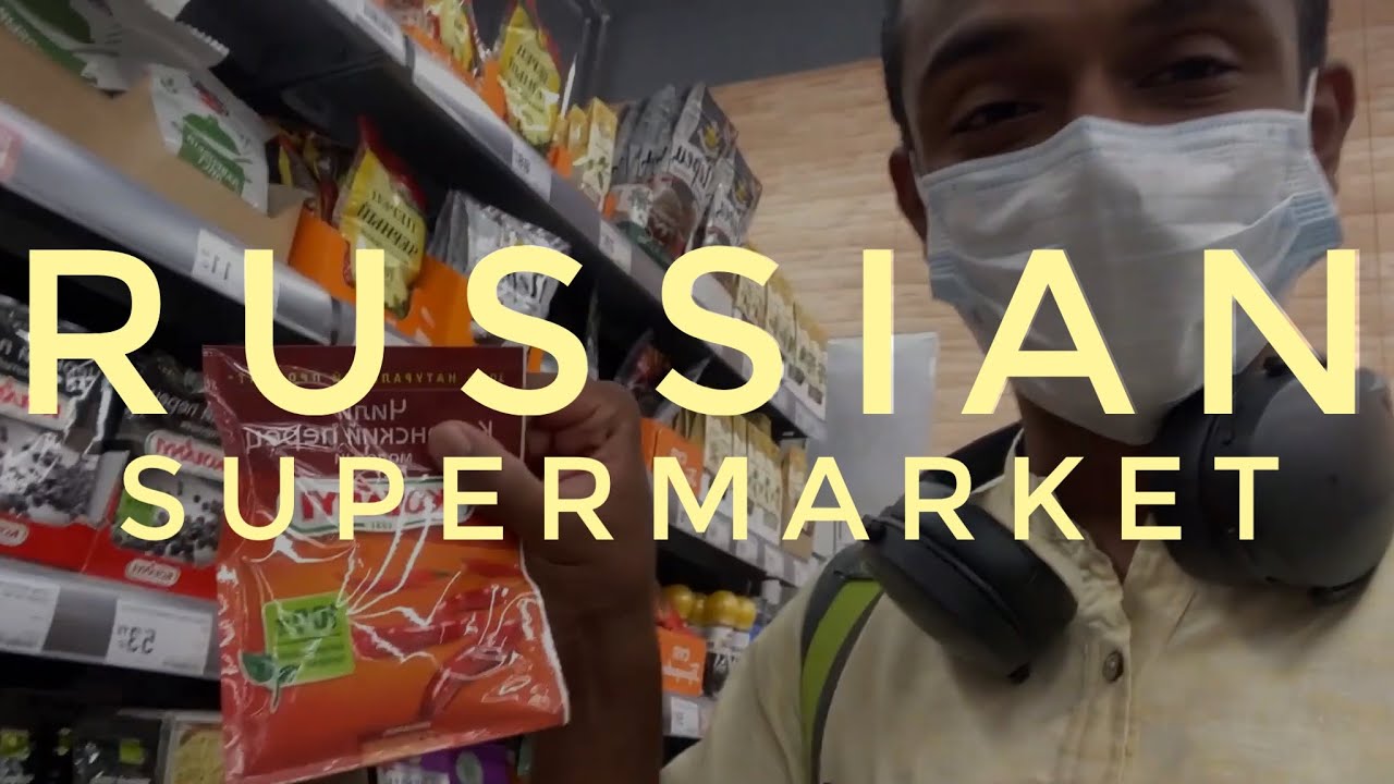 Inside A Russian Supermarket I Vladivostok I Far Eastern Federal University I