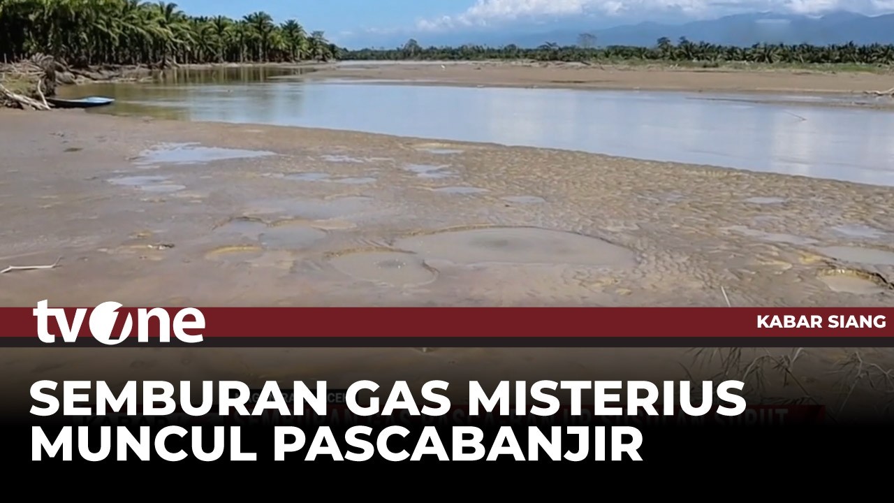 Ngeri, Semburan Gas Muncul Pascabanjir Susulan Surut di Nagan Raya Aceh | Kabar Siang